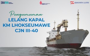 Pengumuman Lelang Kapal KM Lhokseumawe